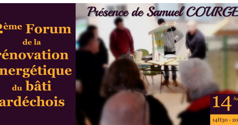 2ème forum de la rénovation énergétique du bâti ardèchois
