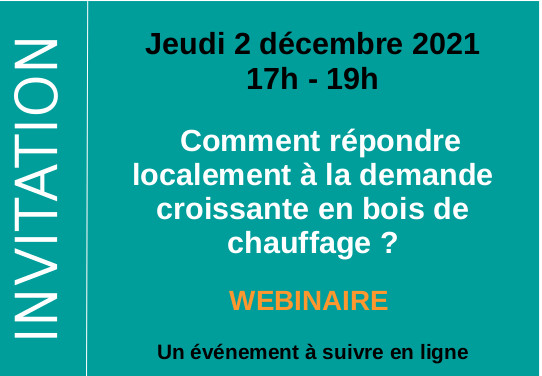 5 à 7 de l’éco-construction® : Comment répondre localement à la demande croissante en bois de chauffage ?