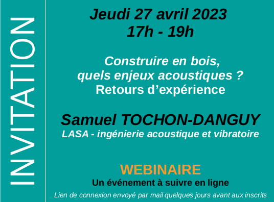 5 à 7 de l’éco-construction : construction bois, quels enjeux acoustiques ? Retours d’expérience